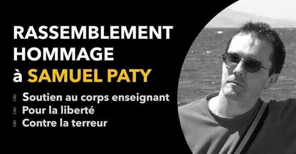 1 person, sunglasses and closeup, text that says 'RASSEMBLEMENT HOMMAGE à SAMUEL PATY Soutien au corps enseignant Pour la liberté Contre a terreur'